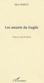 Les Amants Du Fragile - Preview