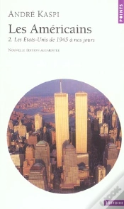 Capa do artigo Les Americains T.2 ; Les Etats-Unis De 1945 A Nos Jours