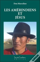 Les Amerindiens Et Jesus
