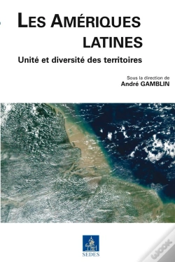 Capa do artigo Les Ameriques Latines ; Unite Et Diversite Des Territoires