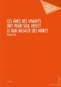 Les Âmes Des Vivants Ont Pour Seul Reflet Le Dur Basalte Des Morts - Preview