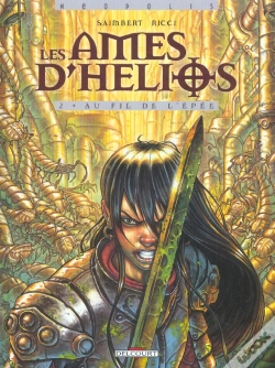Capa do artigo Les Ames D'Helios T.2; Au Fil De L'Epee