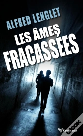 Les Âmes Fracassées