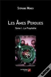 Capa do artigo Les Âmes Perdues Tome 1 ; La Prophétie