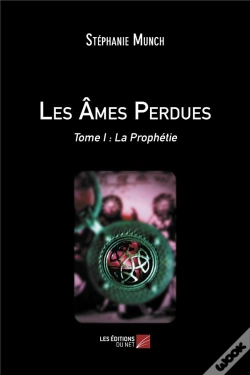 Capa do artigo Les Âmes Perdues Tome 1 ; La Prophétie