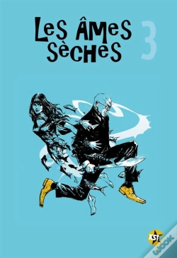 Capa do artigo Les Ames Seches T.3