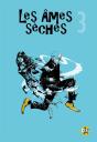 Les Ames Seches T.3 - Preview
