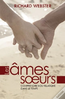 Capa do artigo Les Âmes Soeurs ; Comprendre Nos Relations Dans Le Temps