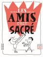 Les Amis, C'Est Sacré ! - Preview