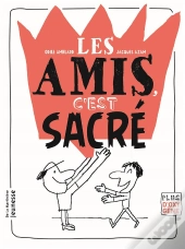 Les Amis, C'Est Sacré !