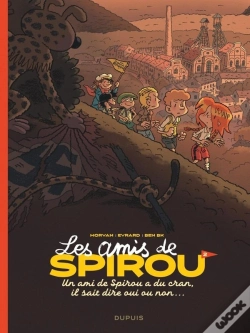 Capa do artigo Les Amis De Spirou Tome 2 : Un Ami De Spirou A Du Cran, Il Sait Dire Oui Ou Non...