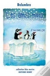les amis mots florineige