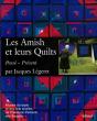 Les Amish Et Leur Quilts ; Passé, Présent - Preview