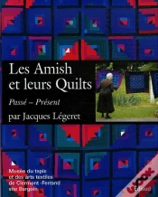 Capa do artigo Les Amish Et Leur Quilts ; Passé, Présent