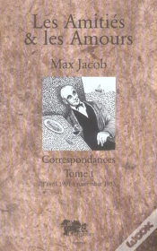 Capa do artigo Les Amities Et Les Amours 1 ; Correspondances 1901-1933