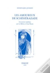 Capa do artigo Les Amoureux De Schéhérazade ; Variations Modernes Sur Les Milles Et Une Nuits
