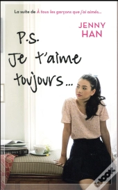 Les Amours De Lara Jean T02 : Ps : Je T'Aime Toujours...