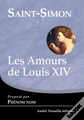 Les Amours De Louis Xiv