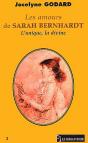 Les Amours De Sarah Bernhardt ; L'Unique, La Divine - Preview