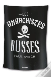 Les Anarchistes Russes