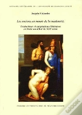 Les Anciens Au Miroir De La Modernité : Traductions Et Adaptations Littéraires En Italie Au Début Du 19e Siècle