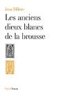 Les Anciens Dieux Blancs De La Brousse - Preview