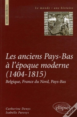 Capa do artigo Les Anciens Pays-Bas À L'Époque Moderne (1404-1815)