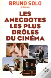 Les Anecdotes Les Plus Drôles Du Cinéma