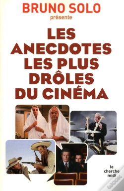 Capa do artigo Les Anecdotes Les Plus Drôles Du Cinéma