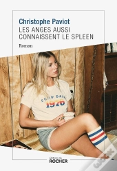 Les Anges Aussi Connaissent Le Spleen