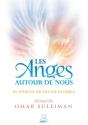 Les Anges Autour De Nous : 30 Aperçus Du Monde Invisible - Preview