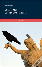 Les Anges Complotent Aussi
