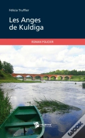 Les Anges De Kuldiga