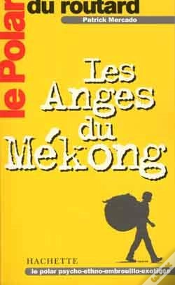 Capa do artigo Les Anges Du Mekong