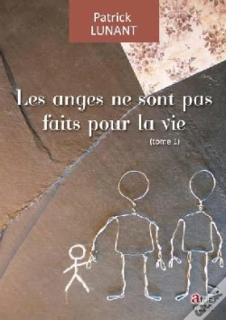 Capa do artigo Les Anges Ne Sont Pas Faits Pour La Vie T.1