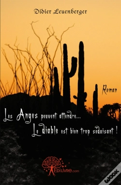 Capa do artigo Les Anges Peuvent Attendre... Le Diable Est Bien Trop Séduisant !