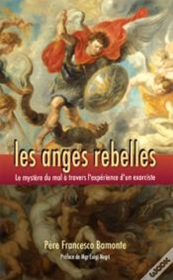 Capa do artigo Les Anges Rebelles ; Le Mystère Du Mal À Travers L'Expérience D'Un Prêtre-Exorciste