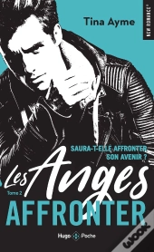 Les Anges Tome 2 : Affronter