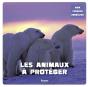 Les Animaux À Protéger - Preview