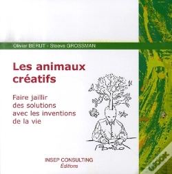 Capa do artigo Les Animaux Créatifs ; Faire Jaillir Des Solutions Avec Les Inventions De La Vie
