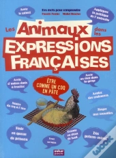 Les Animaux Dans Les Expressions Françaises