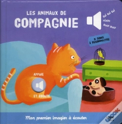 Capa do artigo Les Animaux De Compagnie Nouvelle Edition (Mes Premiers Imagiers A Ecouter")