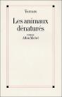 Les Animaux Dénaturés - Preview