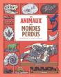 Les Animaux Des Mondes Perdus - Preview