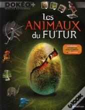 Les Animaux Du Futur (Édition 2010)