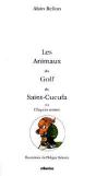Les Animaux Du Golf De Saint-Cucufa ; L'Étiquette Revisitée - Preview