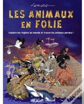 Les Animaux En Folie ; Explore Les Régions Du Monde Et Trouve Les Animaux Perdus !