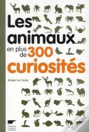 Capa do artigo Les Animaux En Plus De 300 Curiosites