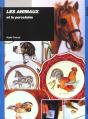 Les Animaux Et La Porcelaine - Preview
