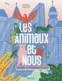 Les Animaux Et Nous : Comment Vivre Ensemble En Ville ? - Preview